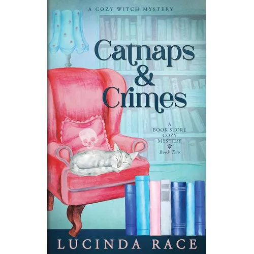 Catnaps & Crimes: A Paranormal Witch Cozy Mystery