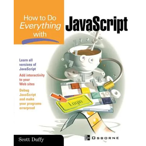 How to Do Everything with JavaScript
