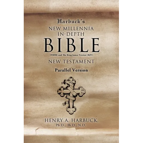 Harbuck's NEW MILLENNIA IN-DEPTH BIBLE: New Testament