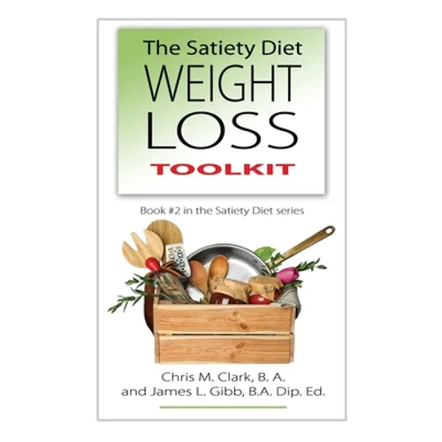 The Satiety Diet Weight Loss Toolkit