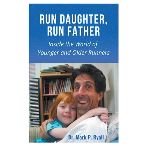 Run Daughter, Run Father