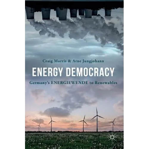 Energy Democracy: Germany's Energiewende to Renewables