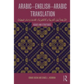 Arabic-English-Arabic Translation: Issues and Strategies