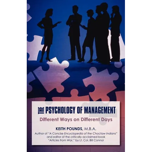 The Psychology of Management: Different Ways on Different Days