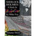 Sherlock Holmes - A Study in Illustrations - Volume 3