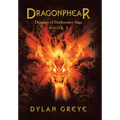 Dragonphear: Dragons of Darkmatter Saga