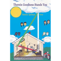 Therein Goodness Stands You: Timeless Spiritual Verse