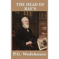 The Head of Kay's: 978-1-60459-841-4