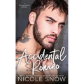 Accidental Romeo: A Marriage Mistake Romance