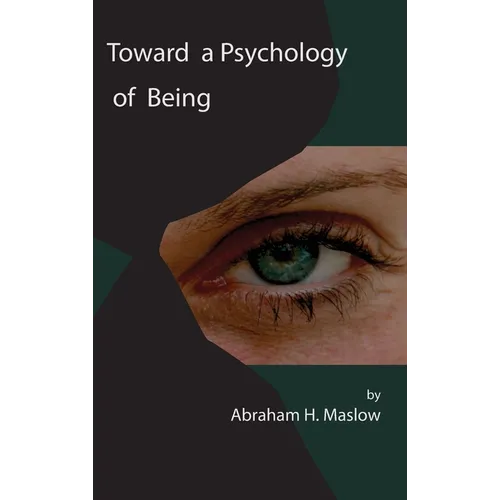 Toward a Psychology of Being