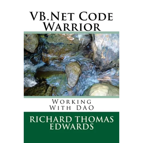 VB.Net Code Warrior: Working With DAO