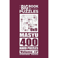 The Big Book of Logic Puzzles - Masyu 400 Hard (Volume 17)