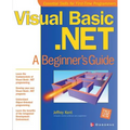Visual Basic.Net: A Beginner's Guide