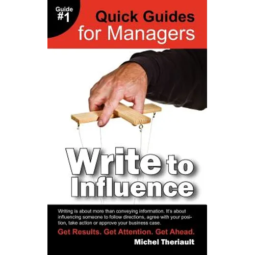 Write To Influence - Quick Guides for Managers