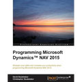 Programming Microsoft Dynamics(TM) NAV 2015