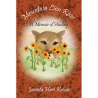 Mountain Lion Rises: A Memoir of Healing - Paperback