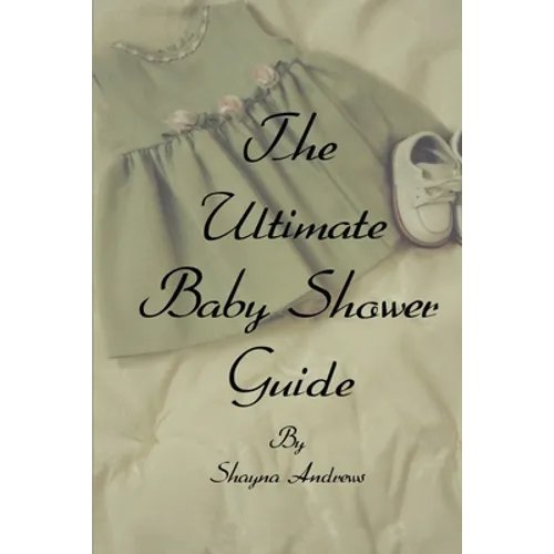 The Ultimate Baby Shower Guide