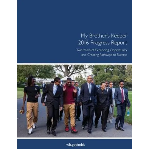 My Brother's Keeper: 2016 Progress Report