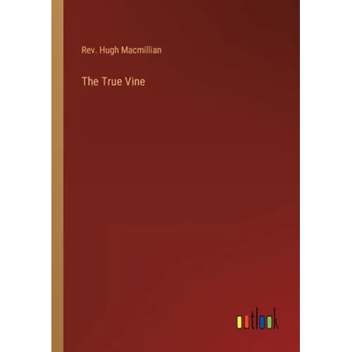 The True Vine