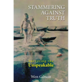 Stammering Against Truth
