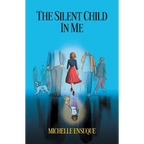 The Silent Child in Me