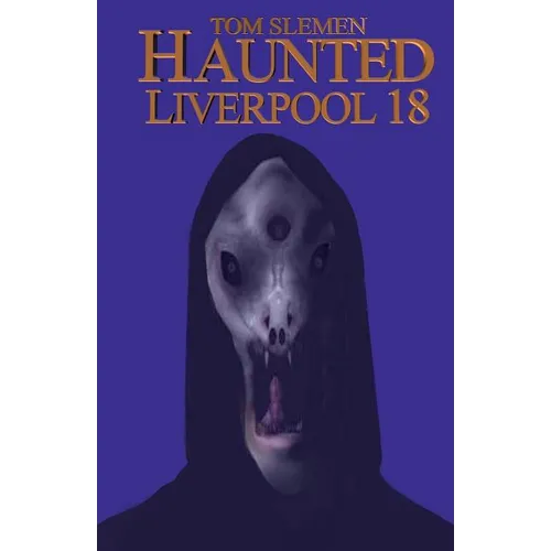 Haunted Liverpool 18