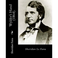 Wylder's Hand (1864). By: Sheridan Le Fanu: Novel