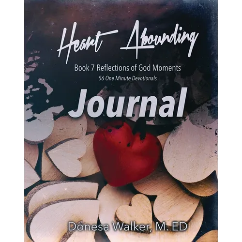 Heart Abounding Journal