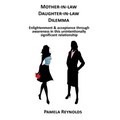 Mother-in-law Daughter-in-law Dilemma