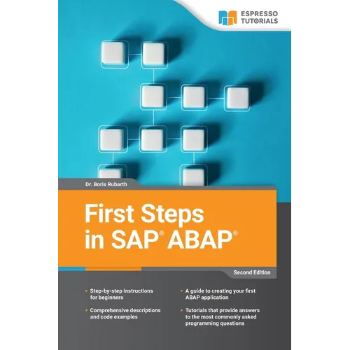 First Steps in SAP ABAP - 2nd Edition