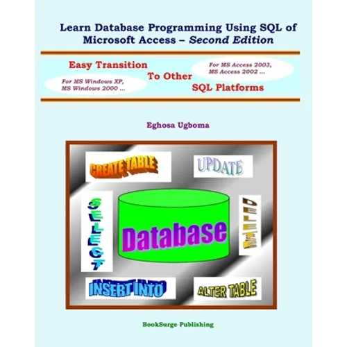Learn Database Programming Using SQL of Microsoft Access - Second Edition