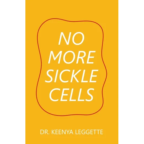 No More Sickle Cells
