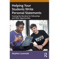 Helping Your Students Write Personal Statements: Framing the Narrative for Fellowships and Other Opportunities