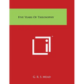 Five Years of Theosophy