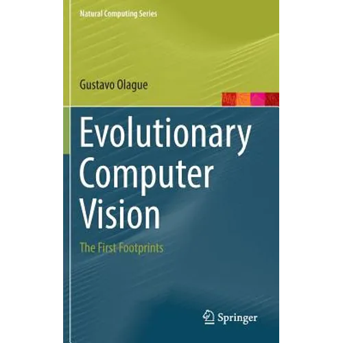 Evolutionary Computer Vision: The First Footprints