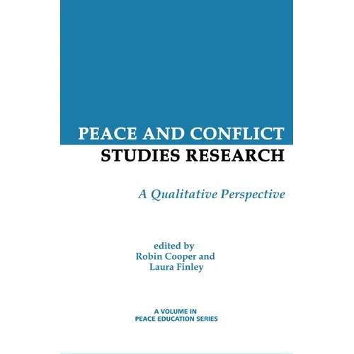 Peace and Conflict Studies Research: A Qualitative Perspective