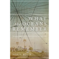 What the Oceans Remember: Searching for Belonging and Home