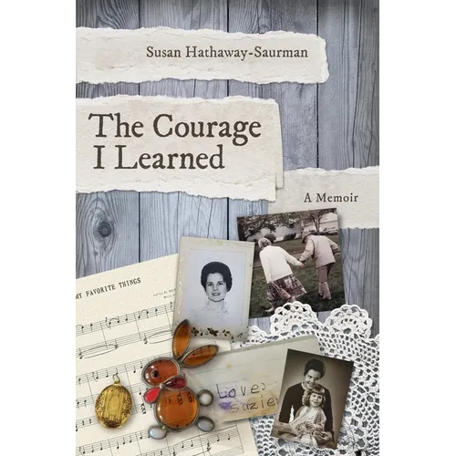The Courage I Learned