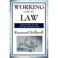 Working with the Law: A Sublime Book