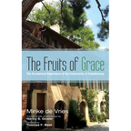 The Fruits of Grace: The Ecumenical Experience of the Community of Grandchamp