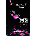 What About ME