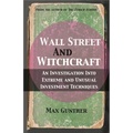 Wall Street and Witchcraft: An Investigation Into Extreme and Unusual Investment Techniques