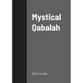 Mystical Qabalah
