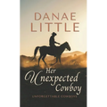 Her Unexpected Cowboy