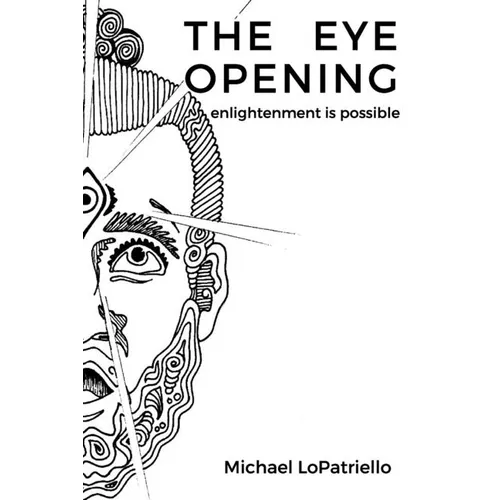 The Eye Opening: enlightenment is possible