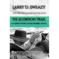 The Scorpion Trail: A Josiah Wolfe, Texas Ranger Novel
