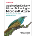 Application Delivery and Load Balancing in Microsoft Azure: Practical Solutions with NGINX and Microsoft Azure