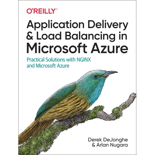 Application Delivery and Load Balancing in Microsoft Azure: Practical Solutions with NGINX and Microsoft Azure