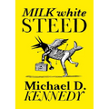 Milk White Steed