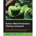 Python Web Penetration Testing Cookbook